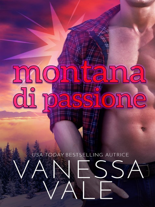 Title details for Montana di passione by Vanessa Vale - Wait list